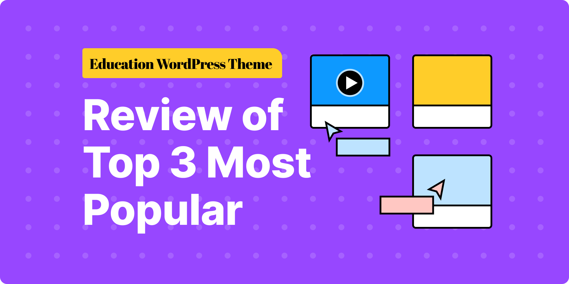 обзор топ-3 самых популярных образовательных тем WordPress в 2022 году