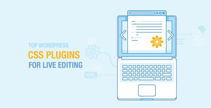 Meilleurs plugins WordPress CSS pour l'édition en direct