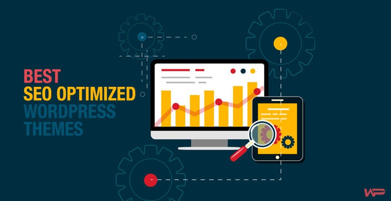 I migliori temi WordPress ottimizzati per la SEO