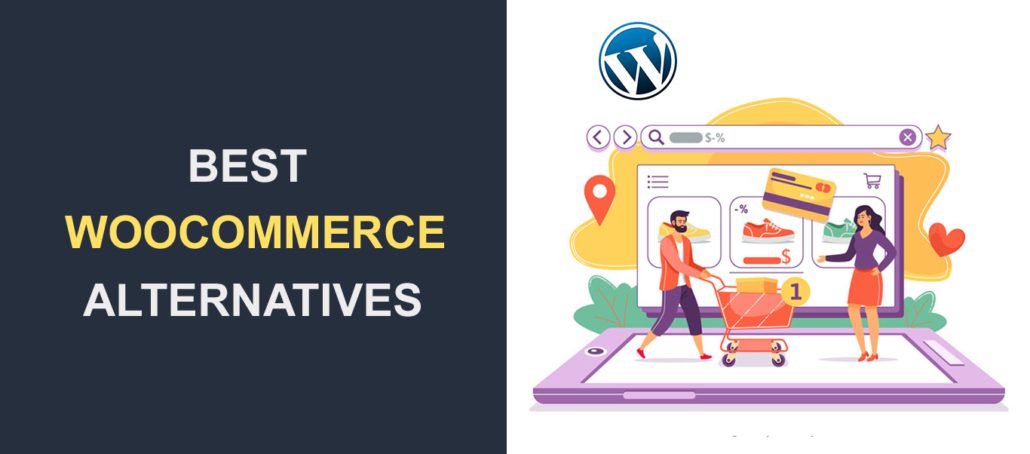 11 من أفضل بدائل WooCommerce لمتجر WordPress عبر الإنترنت الخاص بك