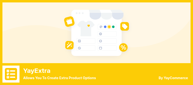 YayExtra Plugin - Ekstra Ürün Seçenekleri Oluşturmanızı Sağlar