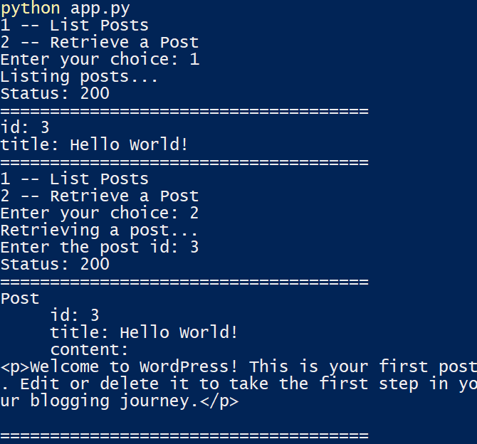 Python uygulamanızın aldığı gönderilerin listesini görüntülemek için 1. seçeneği ve bir gönderi seçmek için 2. seçeneği deneyin.