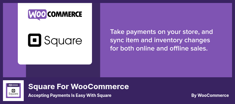 Wtyczka Square dla WooCommerce — przyjmowanie płatności jest łatwe dzięki Square