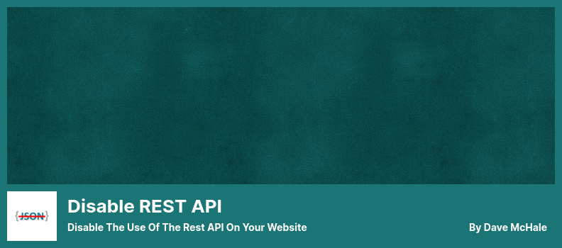 Disabilita il plug-in API REST - Disabilita l'uso dell'API Rest sul tuo sito web