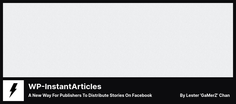 WP-InstantArticles Plugin – Eine neue Möglichkeit für Publisher, Geschichten auf Facebook zu verbreiten