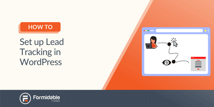 如何在 WordPress 中設置潛在客戶跟踪 How to Set up Lead Tracking in WordPress