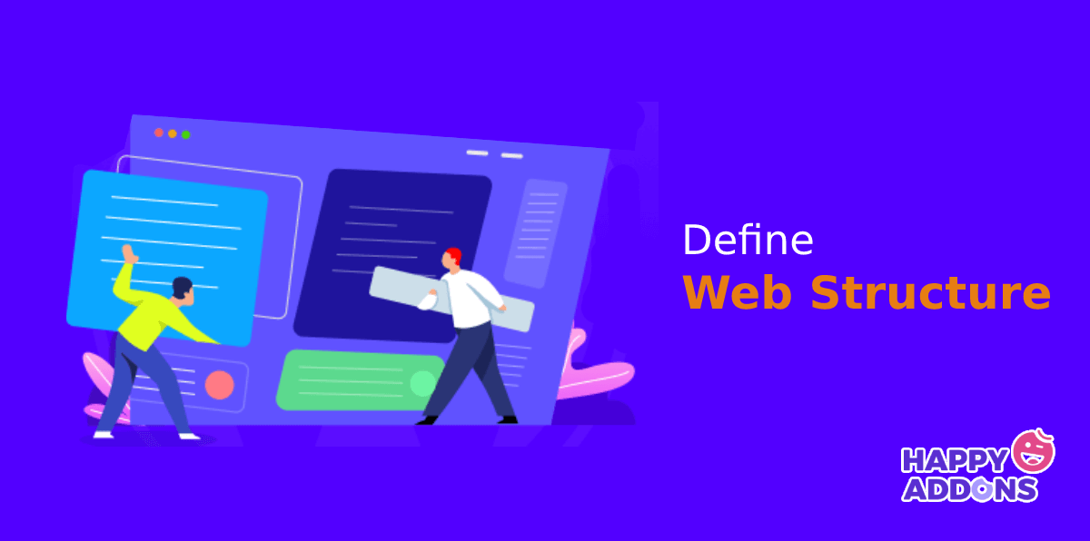 Web Sitesi Tel Kafesleri Nasıl Oluşturulur - En İyi Kılavuz 2 Define Web Structure