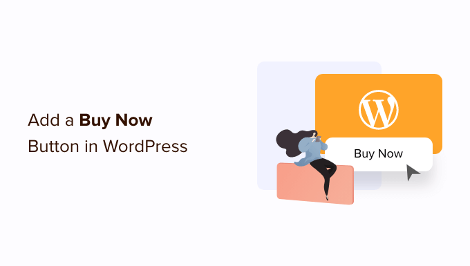 Cómo agregar un botón de comprar ahora en WordPress