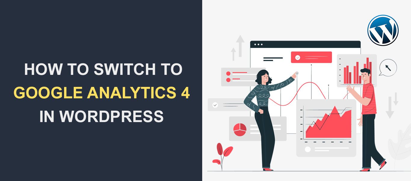 Como mudar com segurança para o Google Analytics 4 no WordPress