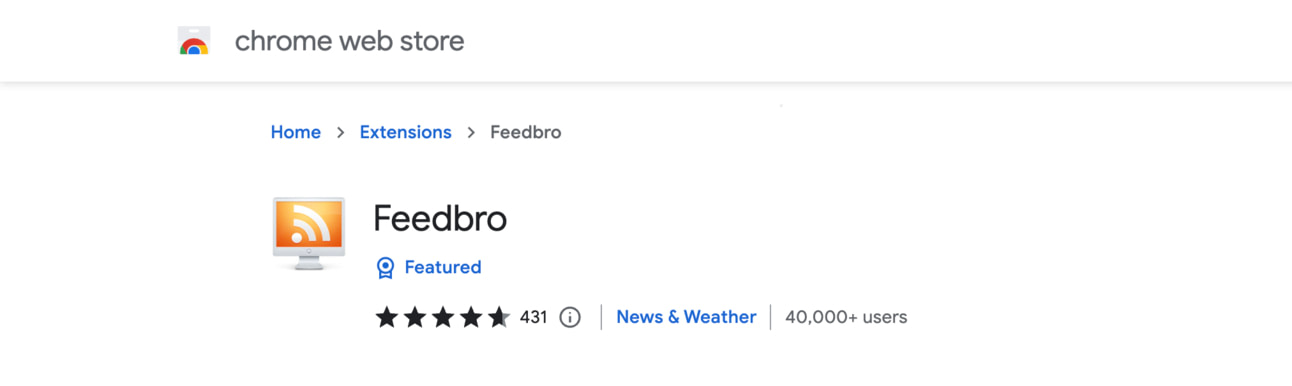 Comment trouver le flux RSS d'un site Web à l'aide de l'extension Feedbro Chrome.