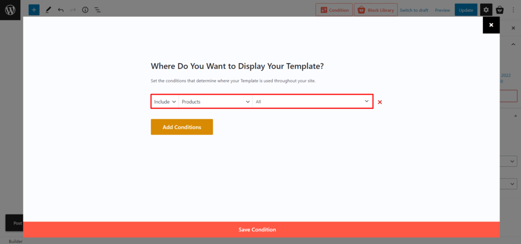 2 種覆蓋 WooCommerce 模板的方法(無需編碼)13 Condition for All Products