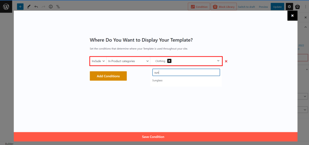 2 種覆蓋 WooCommerce 模板的方法(無需編碼)15 Condition for Products of Specific Categories