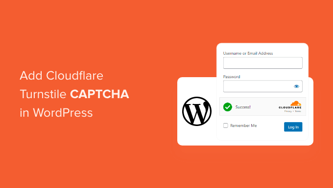 Cum să adăugați Cloudflare Turnstile CAPTCHA în WordPress