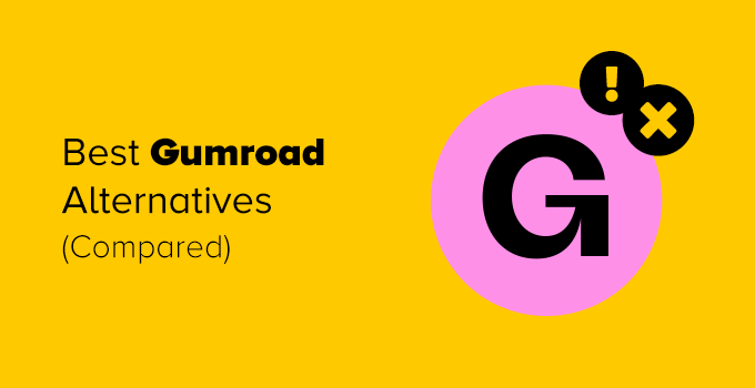최고의 Gumroad 대안 - 더 저렴하고 강력함