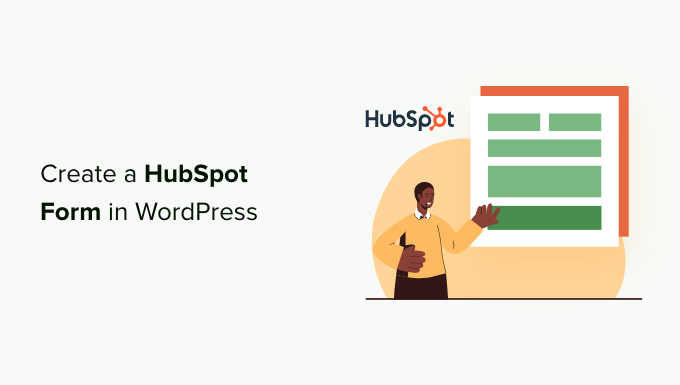 Como criar um formulário HubSpot no WordPress How to Create a HubSpot Form in WordPress