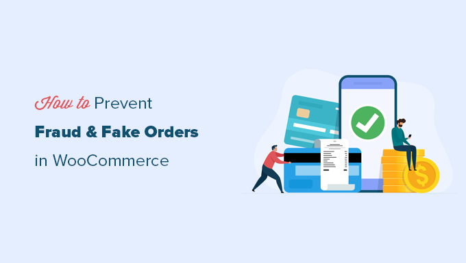 blokowanie fałszywych i oszukańczych zamówień w WooCommerce blocking fake and fraudulent orders in WooCommerce