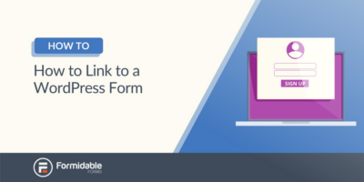 Cómo vincular a un formulario de WordPress