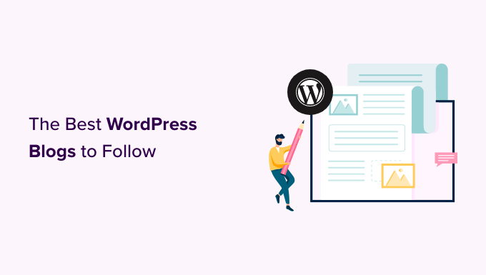 Najlepsze blogi WordPress do obserwowania Best WordPress blogs to follow