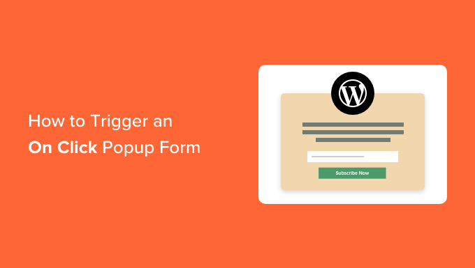링크 또는 이미지 클릭시 WordPress 팝업 양식을 여는 방법 How to Open a WordPress Popup Form on Click of Link or Image