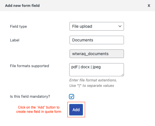 clique no botão adicionar para criar um novo campo no formulário de cotação