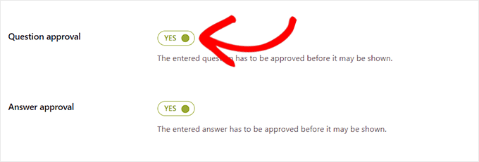 Alihkan sakelar di sebelah bidang Persetujuan Pertanyaan Toggle the switch next to the Question Approval field