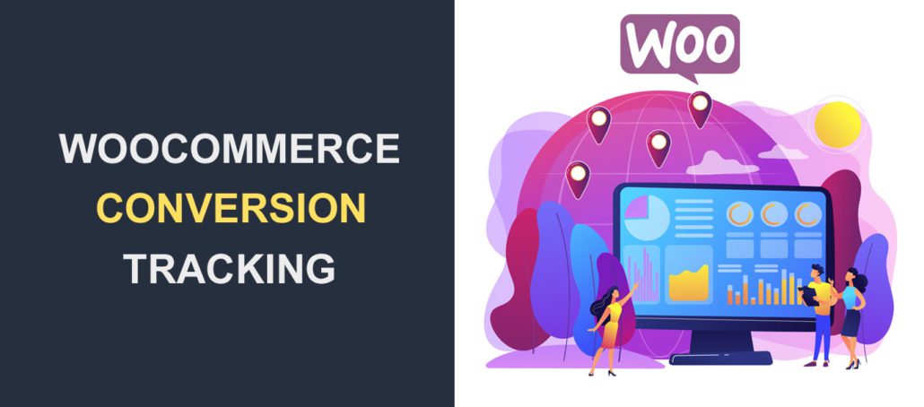 Śledzenie konwersji WooCommerce 101 Przewodnik dla początkujących dotyczący zwiększania sprzedaży online