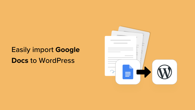 Google 문서도구를 WordPress로 쉽게 가져오는 방법 How to easily import Google Docs to WordPress