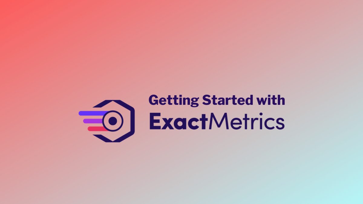 Cele mai bune pluginuri Google Analytics pentru WordPress (alegerea expertului) 78 exactmetrics