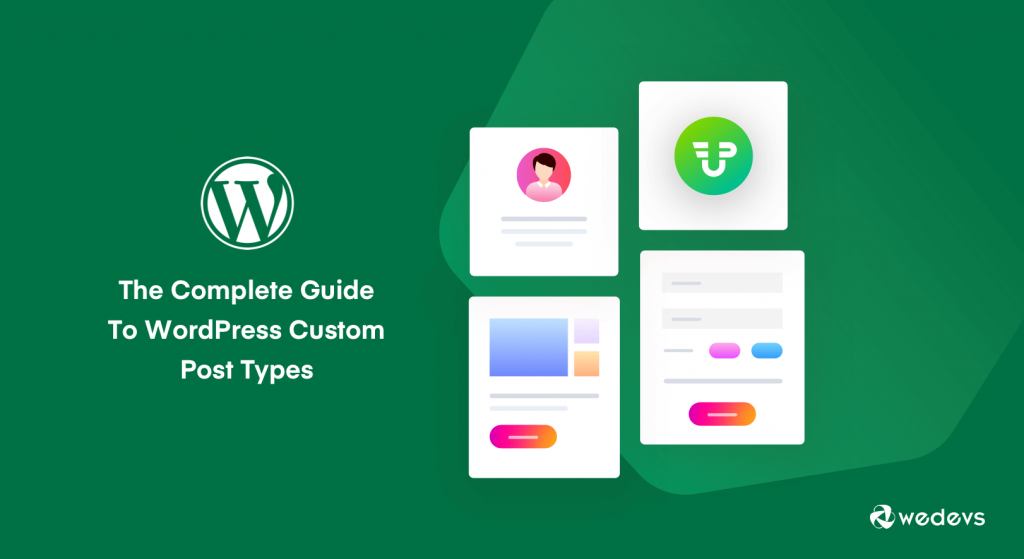 الدليل الكامل لأنواع منشورات WordPress المخصصة 02