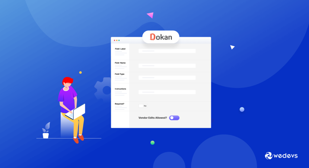 Dokan プロダクト フォームに新しいフィールドを追加する方法