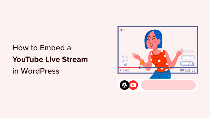 Встроить ленту YouTube в WordPress How to embed a YouTube live stream in WordPress