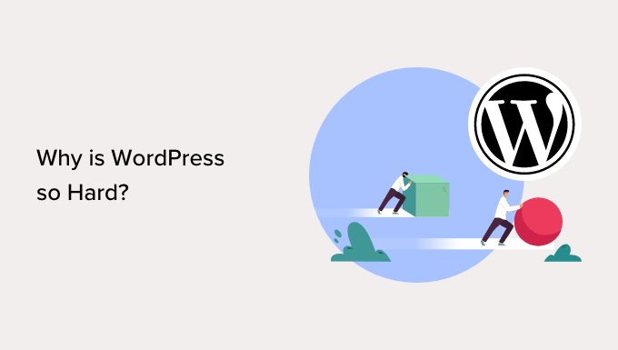 Почему WordPress такой сложный? Why is WordPress so hard?