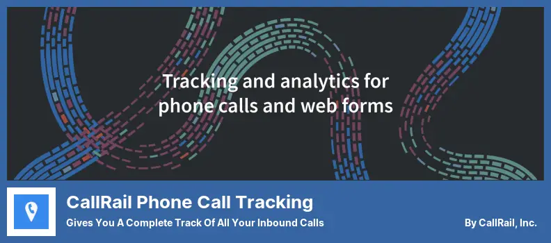Plugin Pelacakan Panggilan Telepon CallRail - Memberi Anda Lacak Lengkap Semua Panggilan Masuk Anda