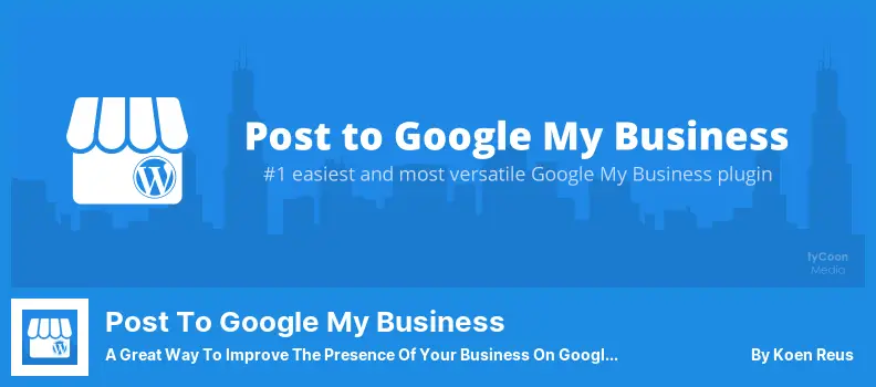 Posting ke Google My Business Plugin - Cara Hebat untuk Meningkatkan Keberadaan Bisnis Anda di Google