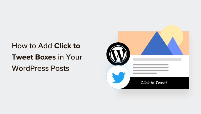 WordPress 게시물에 클릭 투 트윗 상자를 추가하는 방법 How to add click to tweet boxes in your WordPress posts