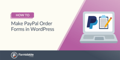 كيفية عمل نموذج طلب PayPal في WordPress