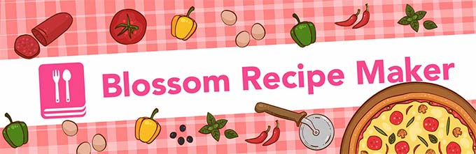Creator de rețete Blossom Blossom Recipe Maker