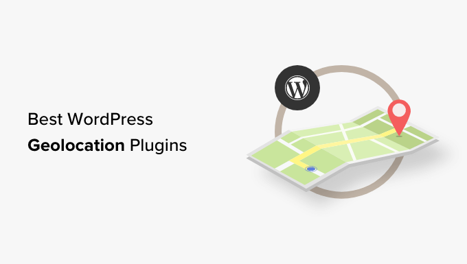 Plugin geolokasi WordPress terbaik Best WordPress geolocation plugins