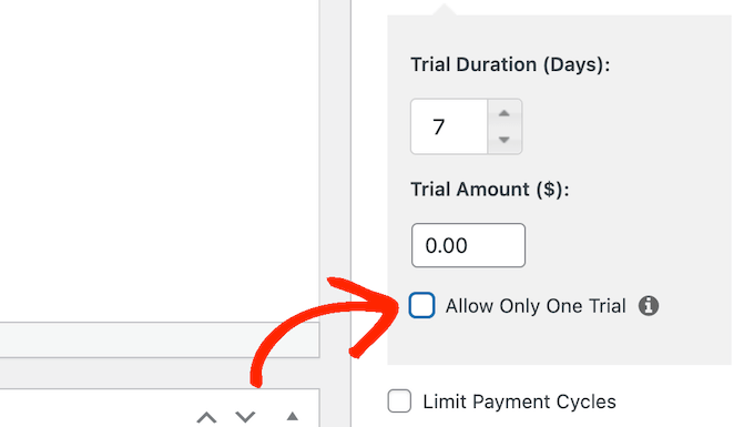 选择是否允许每位会员多次免费试用 Choose whether to allow multiple free trials per member