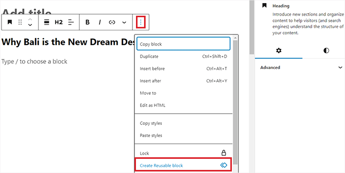 เลือกตัวเลือกสร้างการบล็อกแบบใช้ซ้ำได้ Choose the Create Reusable Block option