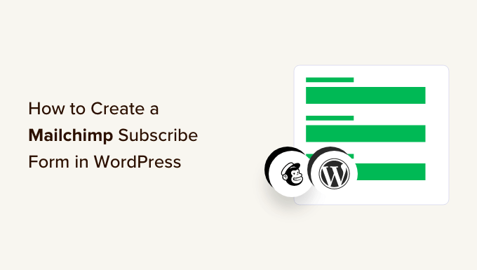 Cara membuat formulir berlangganan Mmailchimp di WordPress How to create Mailchimp subscribe form in WordPress