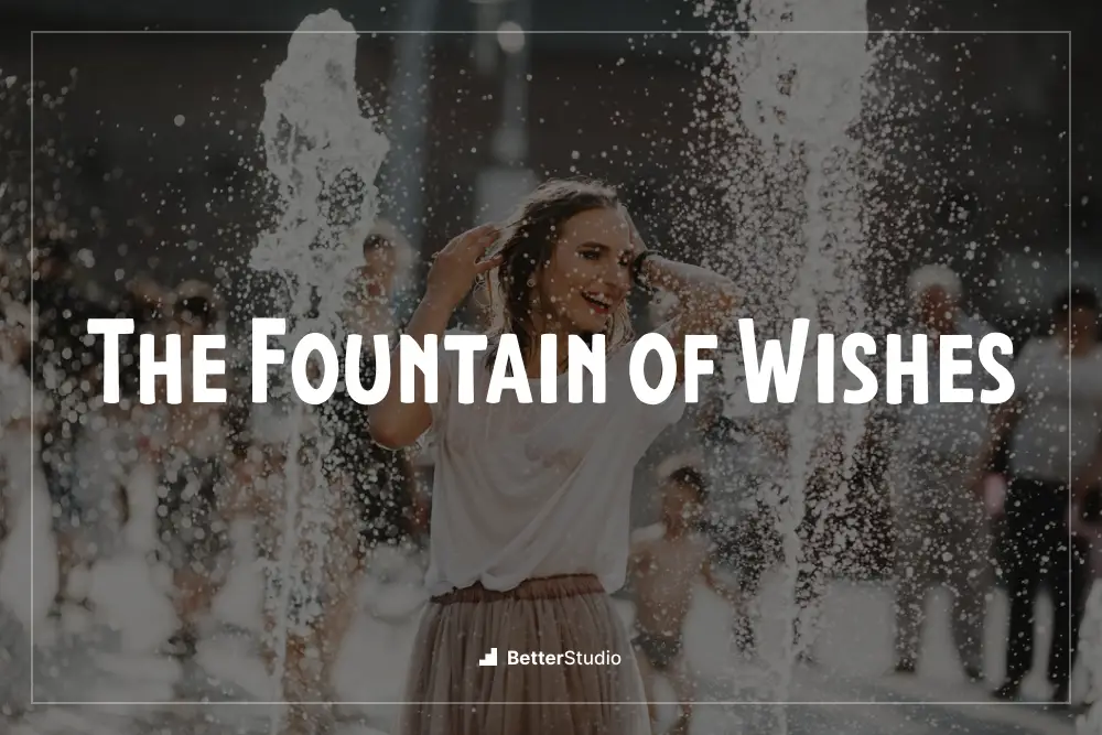 La Fontaine des Souhaits -