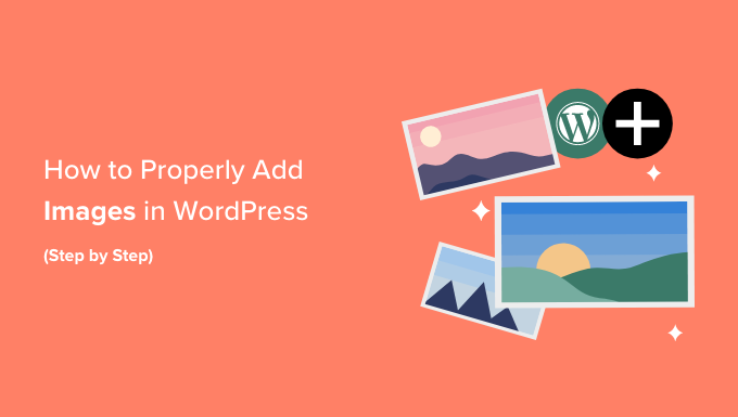 Adăugați corect imagini în WordPress Add images in WordPress properly
