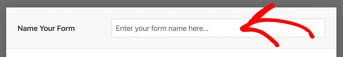 Enter your WPForms form name