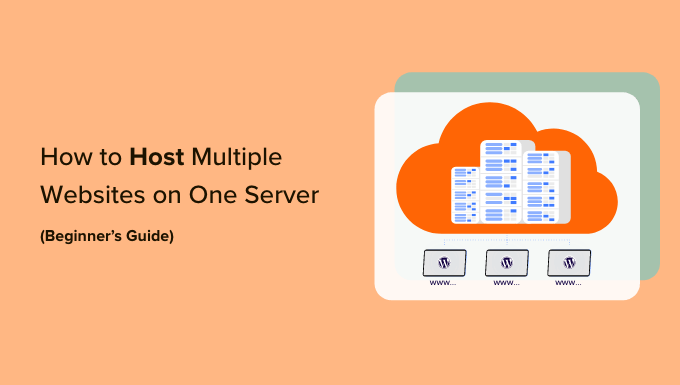 如何在一台服务器上托管多个网站 How to host multiple websites on one server