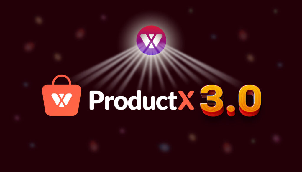 Wir stellen vor: ProductX 3.0: Der #1 Gutenberg WooCommerce Builder (Neueste Version) 3 Introducing ProductX 3.0