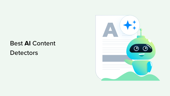 适用于 WordPress 的最佳 AI 内容检测器 Best AI content detectors for WordPress