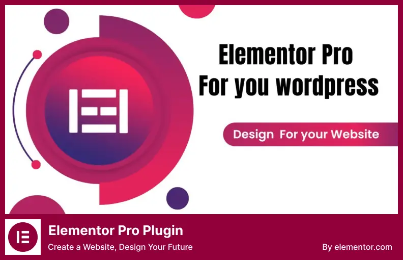 Plugin Elementor Pro - Buat Situs Web, Rancang Masa Depan Anda
