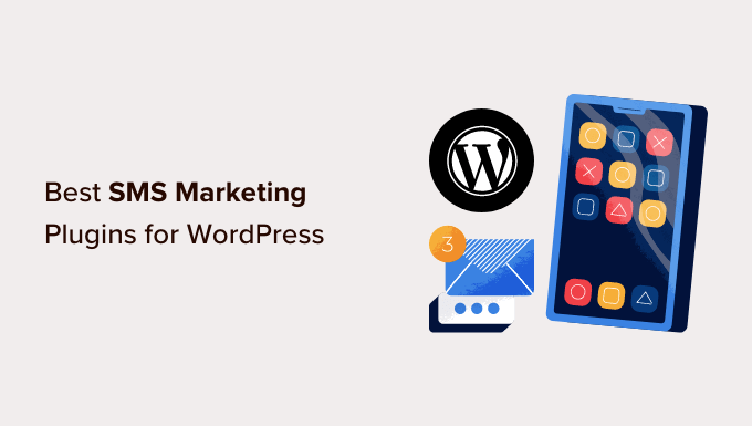 Beste SMS-Marketing-Plugins für WordPress Best SMS marketing plugins for WordPress