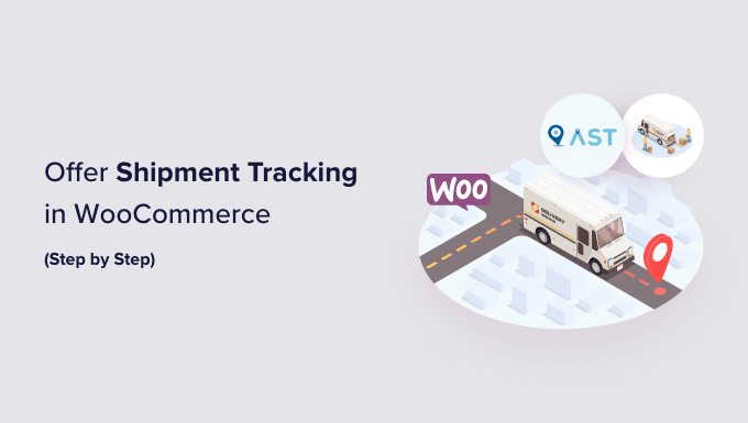 So bieten Sie Sendungsverfolgung in WooCommerce an How to Offer Shipment Tracking in WooCommerce